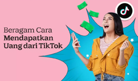 cara menghasilkan uang tiktok